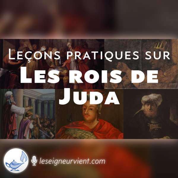 Leçons pratiques sur les rois de Juda