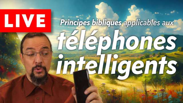 Principes bibliques applicables aux téléphones intelligents